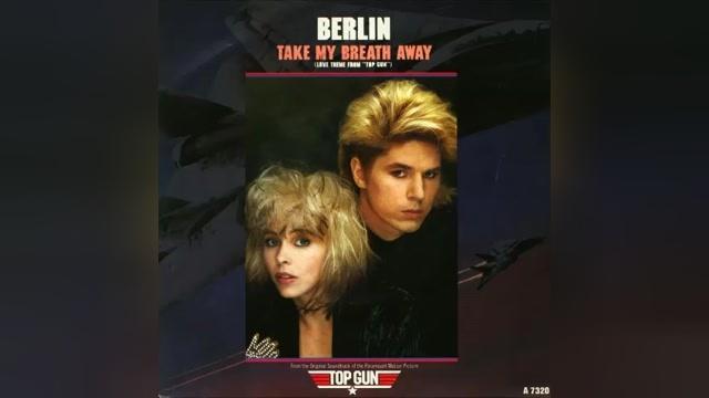 [图]《带走我的呼吸》（Take My Breath Away）Berlin 原唱 1986年