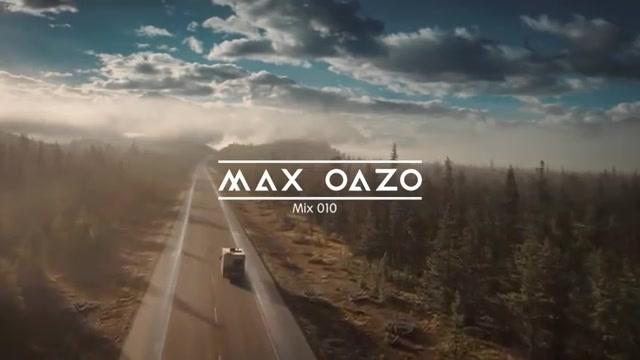 [图]汽车音乐组合2019最佳公路旅行音乐by Max Oazo