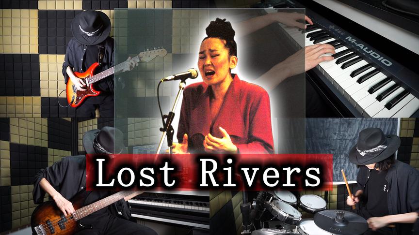 [图]《Lost Rivers》悲壮致郁风编曲&remix