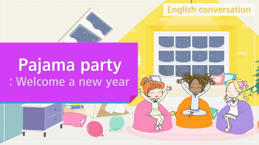 [图]目前最好的儿童英语教学：英语会话：18-Pajama迎接新年宴会