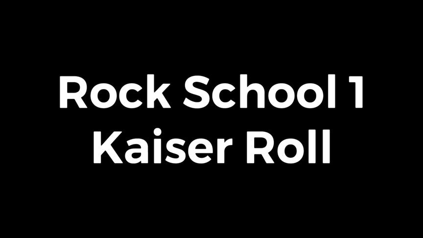 [图]【架子鼓】Rock School 1 Kaiser Roll （带谱）-鼓手大飞