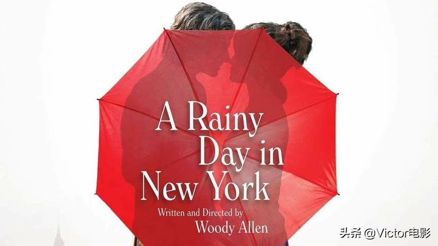 [图]纽约一个下雨天（A Rainy Day In New York）#电影简介#