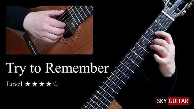 [图]古典吉他教程《追忆 Try to Remember》，好听有教学