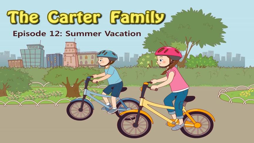 [图]012_The Carter Family 12_Summer Vacation