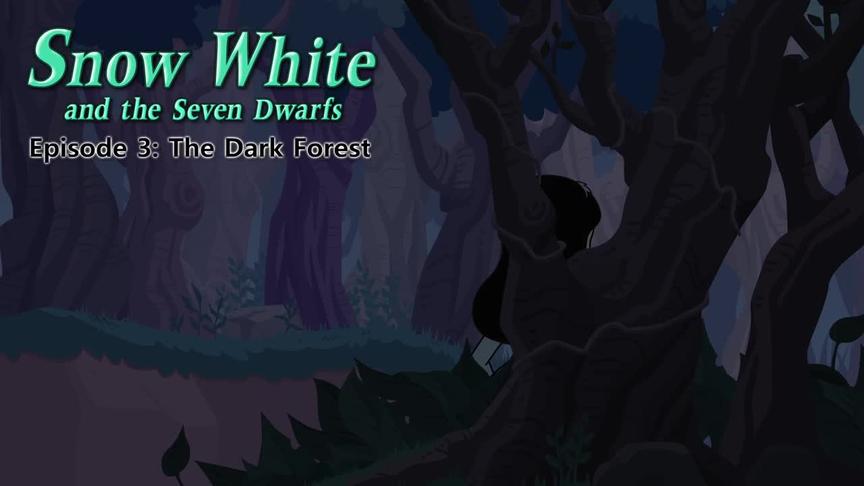 [图]003_Snow White and the Seven Dwarfs 3_The Dark Forest