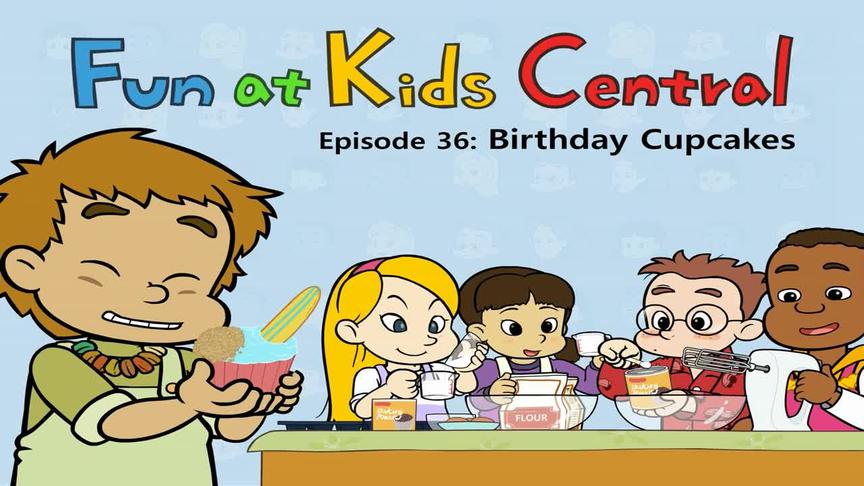 [图]036_Fun at Kids Central 36_Birthday Cupcakes