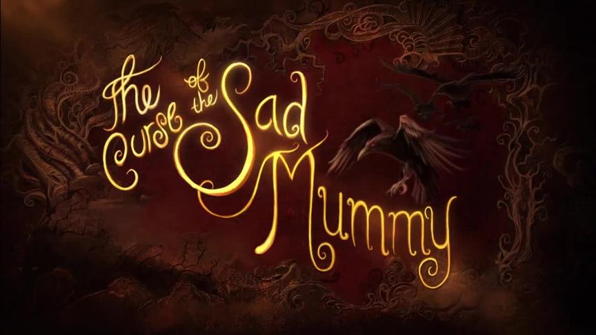 [图]The Curse Of The Sad Mummy