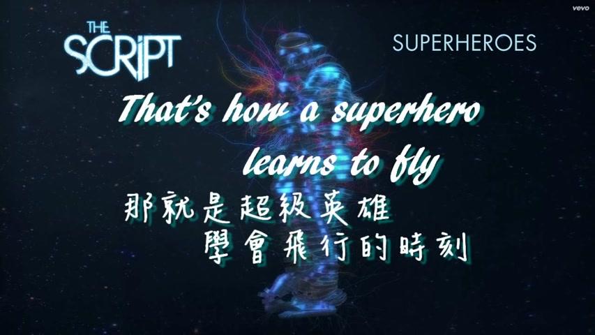 [图]Superheroes 《 超级英雄》- 歌詞版中文字幕