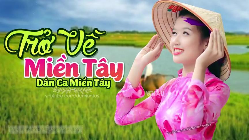 [图]Nhạc Trữ Tình Quê Hương Chọn Lọc - Dân Ca Miền Tây