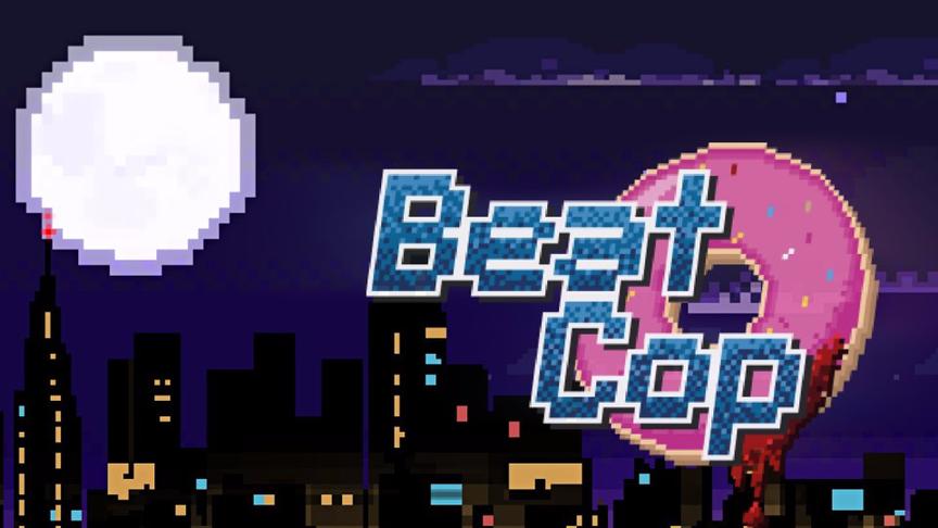 beat cop丨从零开始的警察生活